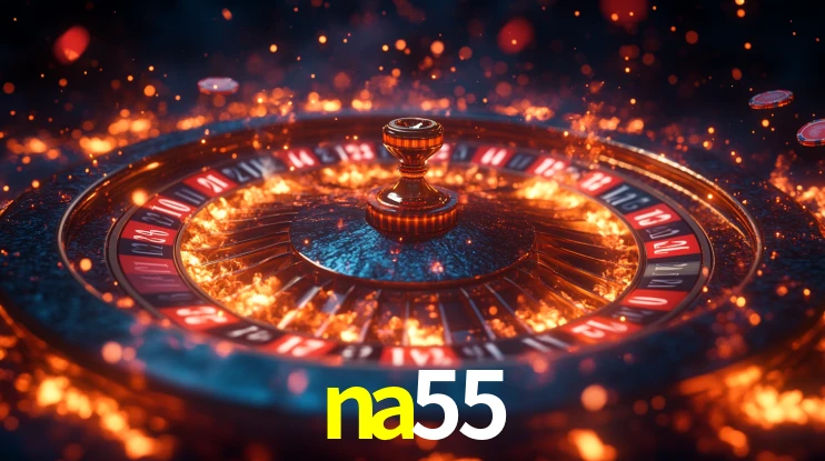 na55 Bônus - na55 visual 1